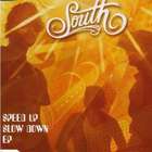 South - Speed Up & Slow Down (EP)