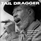 Tail Dragger - American People (With Chicago Blues Band)