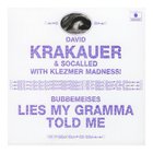Bubbemeises Lies Mygramma Told Me (With Socalled & Klezmer Madness)
