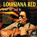 Louisiana Red - Blues For Ida B (Remastered 1998)