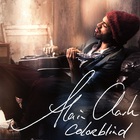 Alain Clark - Colorblind (Bonus Track Version)