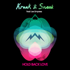 Kraak & Smaak - Hold Back Love (Feat. Lex Empress) (MCD)