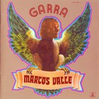 Marcos Valle - Garra (Vinyl)