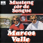 Marcos Valle - Mustang Côr De Sangue (Vinyl)