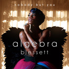 Algebra Blessett - Nobody But You (CDS)