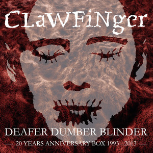 Deafer Dumber Blinder (20 Years Anniversary Box) CD2