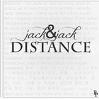 Jack & Jack - Distance (CDS)