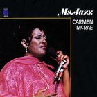 Carmen Mcrae - Ms. Jazz (Vinyl)
