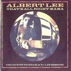 Albert Lee - That's Allright Mama & Black Claw Sessions