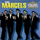 Marcels - The Complete Colpix Sessions CD1