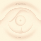 Aeroplane - In Her Eyes (MCD)
