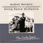 Andrej Hermlin & His Swing Dance Orchestra - Best Of... : The Early Years (1987) CD1