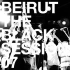Beirut - Black Session (Live)