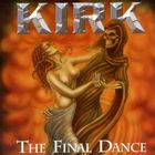Kirk - The Final Dance