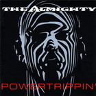 The Almighty - Powertrippin' (Live)