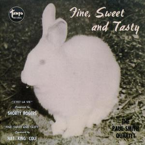 Fine, Sweet And Tasty (Vinyl)