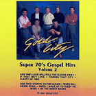 Gold City - Super 70's Gospel Hits Vol. 2