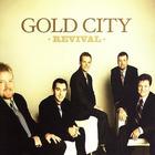 Gold City - Revival