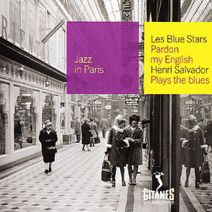 Pardon My English / Henri Salvador Plays The Blues