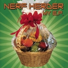Nerf Herder - My E.P. (Expanded Edition)