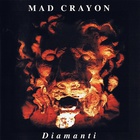 Mad Crayon - Diamanti
