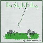 Drawn From Bees - The Sky Is Falling (EP)
