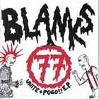 Blanks 77 - Unite & Pogo!! (EP)