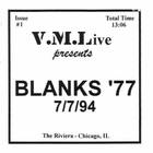 Blanks 77 - V.M.Live Presents 7/7/94 (EP))