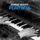 George Nozuka - Beautiful