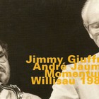 Jimmy Giuffre - Momentum, Willisau (With Andre Jaume)