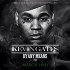 Kevin Gates - By Any Means