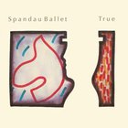 Spandau Ballet - True (Remastered 2010) CD1