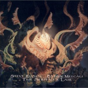 The Serpent's Lair (With Steve Roach) CD1
