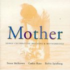 Cathie Ryan - Mother (With Susan McKeown & Robin Spielberg)