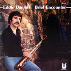 Eddie Daniels - Brief Encounter (Vinyl)
