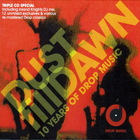 Dust Till Dawn: 10 Years Of Drop Music (Inland Knights Drop Classics Re-Mastered) CD3