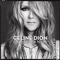 Celine Dion - Loved Me Back To Life (Special Edition)