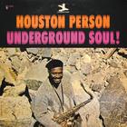 Houston Person - Underground Soul! (Vinyl)