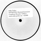 Mike Parker - Inverted: Remixed Inversions (EP)