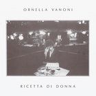 Ornella Vanoni - Ricetta Di Donna (Vinyl)