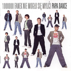 Papa Dance - 1000000 Fanek Nie Moglo Sie Mylic! CD1