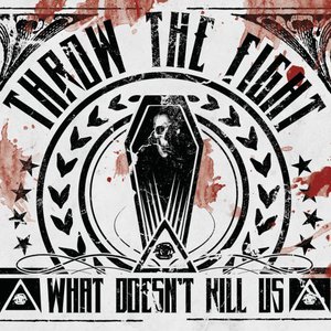 What Doesn't Kill Us (Deluxe Version)