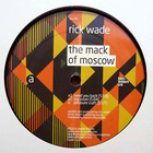 Rick Wade - The Mack Of Moscow (EP)