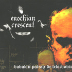 Enochian Crescent - Babalon Patralx De Telocvovim (EP)