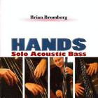 Hands: Solo Acoustic Bass