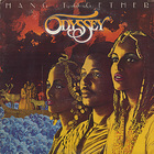Odyssey - Hang Together (Vinyl)
