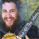 Zach Deputy - Out Of The Water