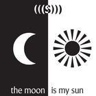 (((S))) - The Moon Is My Sun