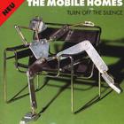 Mobile Homes - Turn Off The Silence (CDS)