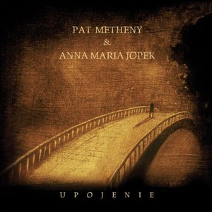 Upojenie (With Pat Metheny) (Reissued 2008)
